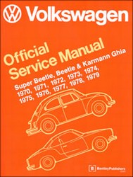 Bentley Service Manual Super Beetle, Beetle & Karmann Ghia 1970-1979