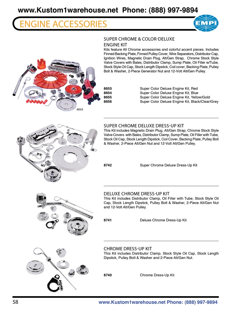 Super deluxe engine chrome and colored dress up kits, backing plates, valve covers, pulley and bolts, oil caps and fillers, dipsticks, coil covers and spark plug wires for VW Volkswagen buggy, sandrails, bajas and sand cars motors. SUPER CHROME & COLOR-DE