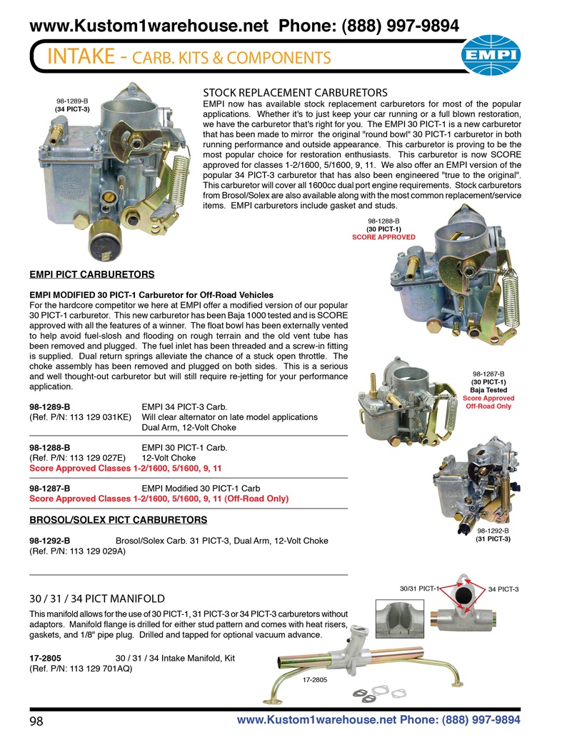 Stock replacement carburetors 34 pict 3, Score approved 30 pict 1 and fuel pumps for VW Volkswagen. STOCK REPLACEMENT CARBURETORS EMPI now has available stock replacement carburetors for most of the popular applications. Whether it's to just keep your car