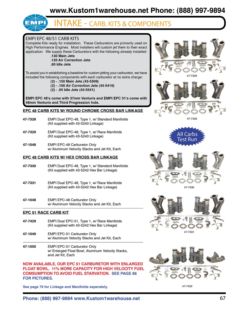 Empi Weber IDA EPC 48 and 51 mm carburetor kits with linkage and manifolds for VW Volkswagen. EMPI EPC 48/51 Carb KITS Complete Kits ready for installation. These Carburetors are primarily used on High Performance Engines. Most installers will custom jet