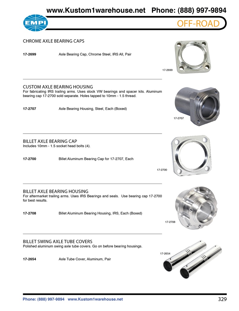 Chromed Irs bearing caps, Irs bearing housings, billet aluminum bearing caps, billet bearing housings for irs, swing axle tube covers for VW Volkswagen. CHROME AXLE BEARING CAPS 17-2699 Axle Bearing Cap, Chrome Steel, IRS All, Pair CUSTOM AXLE BEARING HOU