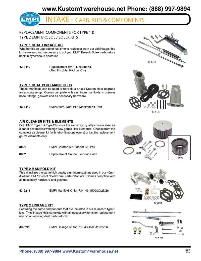Empi Kadron Brosol Solex carburetor replacement linkage, manifolds and air cleaners for VW Volkswagen.Replacement Components for Type 1 & Type 2 EMPI Brosol / Solex Kits Type 1 Dual Linkage Kit Whether it's an upgrade or just time to replace a worn out ol